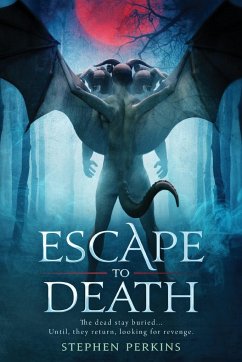 Escape to Death - Perkins, Stephen