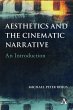 Aesthetics and the Cinematic Narrative - Bild 1