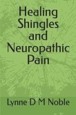 Healing Shingles and Neuropathic Pain