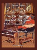 How Did They Play? How Did They Teach? - 2nd Edition Book/Online Audio