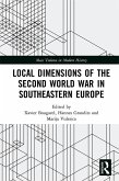 Local Dimensions of the Second World War in Southeastern Europe (eBook, PDF)