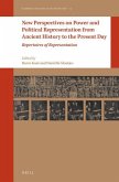 New Perspectives on Power and Political Representation from Ancient History to the Present Day: Repertoires of Representation