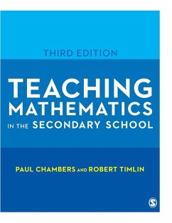 Teaching Mathematics in the Secondary School - Chambers, Paul;Timlin, Robert