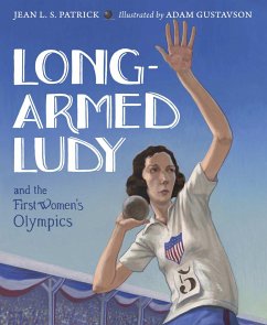 Long-Armed Ludy and the First Women's Olympics - Patrick, Jean L. S.