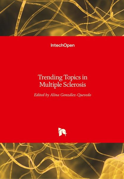 Trending Topics in Multiple Sclerosis Trending Topics in Multiple Sclerosis