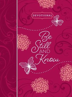 Be Still and Know Ziparound Devotional - Broadstreet Publishing Group Llc