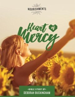 Heart of Mercy Study Guide: Bible Study by Deborah Buckingham - Buckingham, Deborah