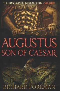 Augustus: Son of Caesar - Foreman, Richard