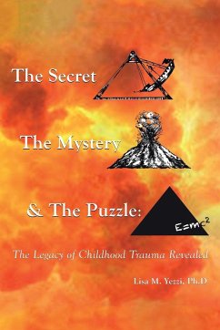 The Secret, the Mystery and the Puzzle - Yezzi Ph. D, Lisa M.