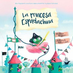 Princesa Espadachina, La - Hughes, Hollie