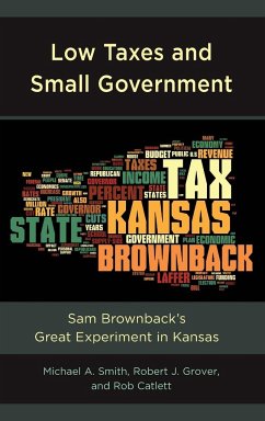 Low Taxes and Small Government - Smith, Michael A.; Grover, Robert J.; Catlett, Rob