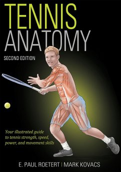 Tennis Anatomy - Roetert, E. Paul; Kovacs, Mark S.