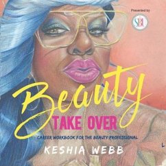 Beauty Take Over - Webb, Keshia