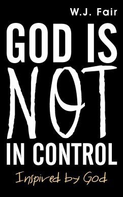 God Is Not in Control - Fair, W. J.