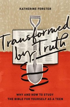 Transformed by Truth - Forster, Katherine