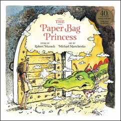 The Paper Bag Princess 40th Anniversary Edition - Munsch, Robert
