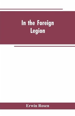 In the Foreign Legion - Rosen, Erwin