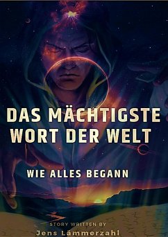 Das mächtigste Wort der Welt (eBook, ePUB) - Lämmerzahl, Jens