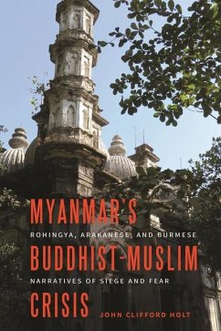 Myanmar's Buddhist-Muslim Crisis - Holt, John Clifford