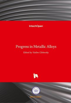 Progress in Metallic Alloys