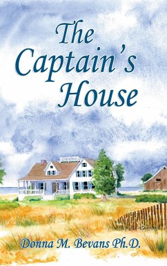 The Captain's House - Bevans Ph. D., Donna M.