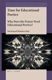 Time for Educational Poetics: Why Does the Future Need Educational Poetics?