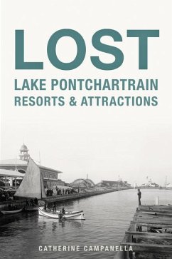 Lost Lake Pontchartrain Resorts and Attractions - Campanella, Catherine