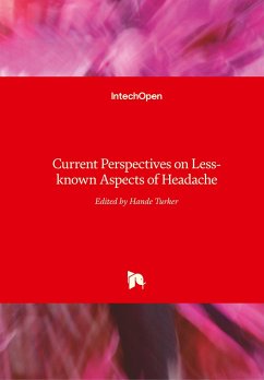 Current Perspectives on Less-known Aspects of Headache