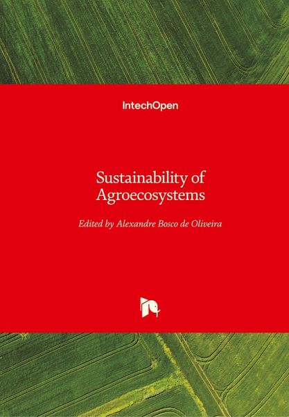 Sustainability of Agroecosystems Sustainability of Agroecosystems