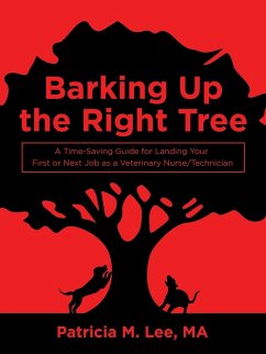 Barking up the Right Tree - Lee Ma, Patricia M.