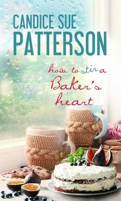 Cover How to Stir a Baker's Heart
