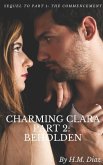 Charming Clara: Part 2: Beholden