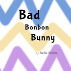 Bad Bonbon Bunny: A fun rhyming picture book for children aged 3-8