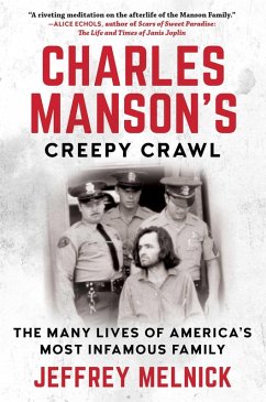 Charles Manson's Creepy Crawl - Melnick, Jeffrey