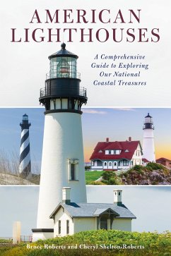 American Lighthouses - Roberts, Bruce; Shelton-Roberts, Cheryl