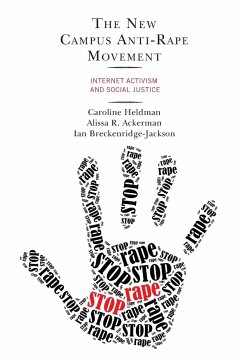 The New Campus Anti-Rape Movement - Heldman, Caroline; Ackerman, Alissa R.; Breckenridge-Jackson, Ian