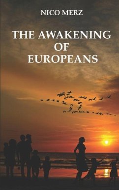 The Awakening of Europeans - Merz, Nico