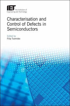 Characterisation and Control of Defects in Semiconductors