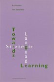 Towards Strategic Language Learning