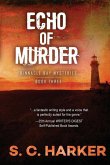 Echo of Murder: Binnacle Bay Mysteries, Book 3