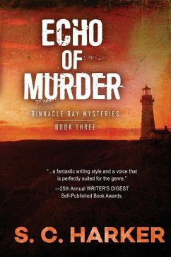 Echo of Murder: Binnacle Bay Mysteries, Book 3 - Harker, S. C.
