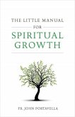 The Little Manual for Spiritual Growth