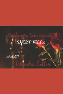 Cashmere Conversations: Short Tellz - Cotton, Talandra