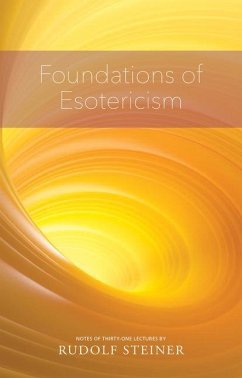 Foundations of Esotericism - Steiner, Rudolf