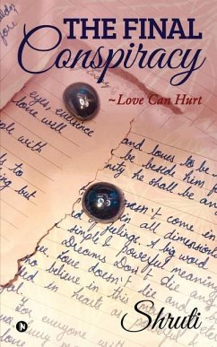 The Final Conspiracy: Love Can Hurt - Shruti