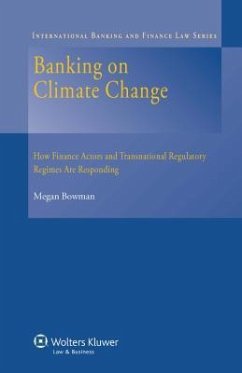 Banking on Climate Change - Bowman, Megan