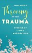 Thriving After Trauma - Bild 1
