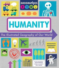Humanity: The Illustrated Geography of Our World - Martineau, Susan