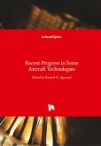 Recent Progress in Some Aircraft Technologies