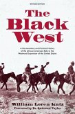 The Black West: A Documentary and Pictorial History of the African American Role in the Westward Expansion of the United States
